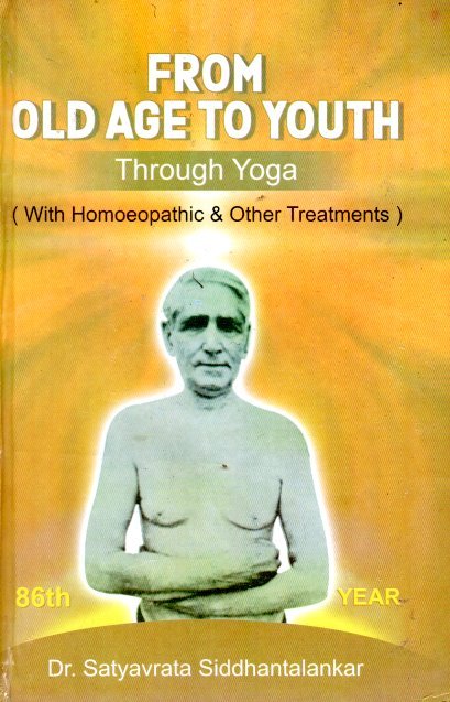 From Old Age to Youth – Through Yoga