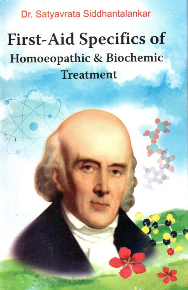 Presentation of Vedic Literature First-Aid Specifics of Homoeopathic & Biochemic Treatment